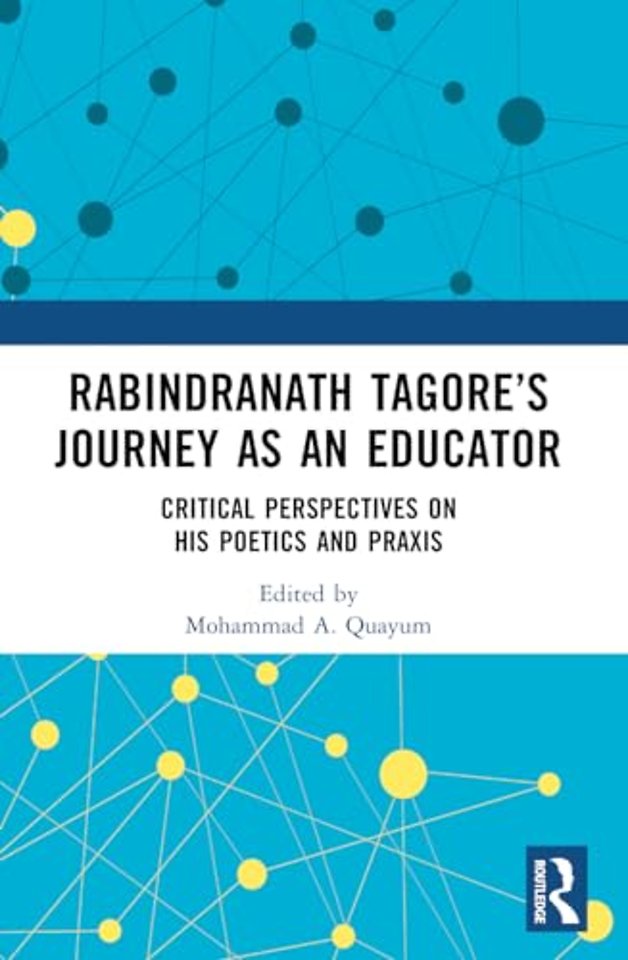Rabindranath Tagore’s Journey as an Educator