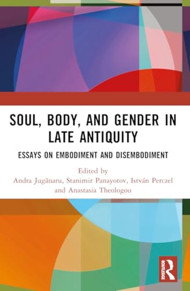 Soul, Body, and Gender in Late Antiquity