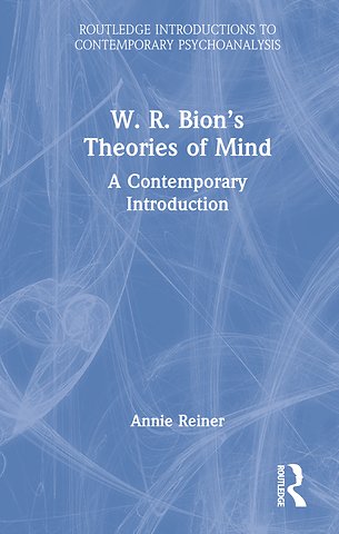 W. R. Bion’s Theories of Mind