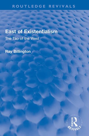 East of Existentialism