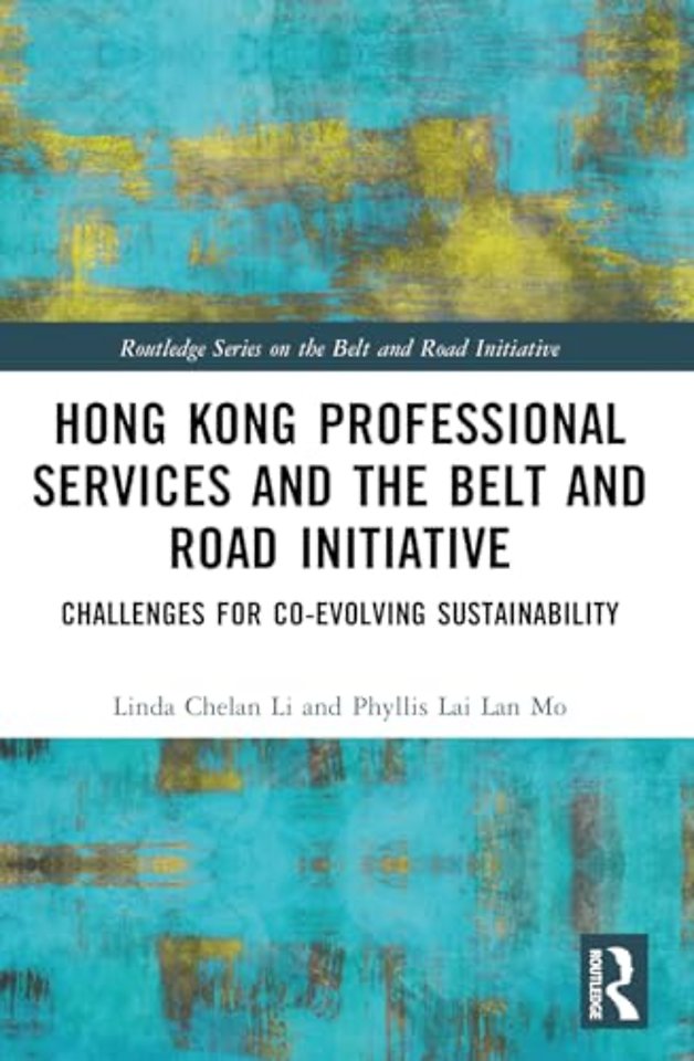 Hong Kong Professional Services and the Belt and Road Initiative