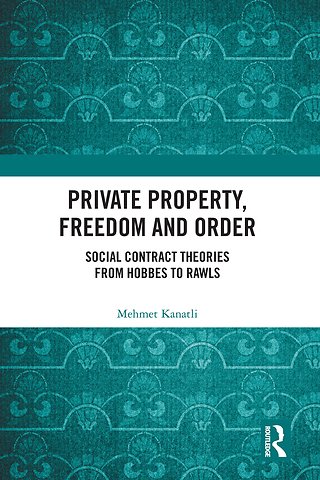 Private Property, Freedom, and Order