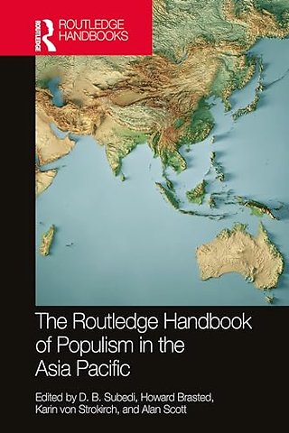 The Routledge Handbook of Populism in the Asia Pacific