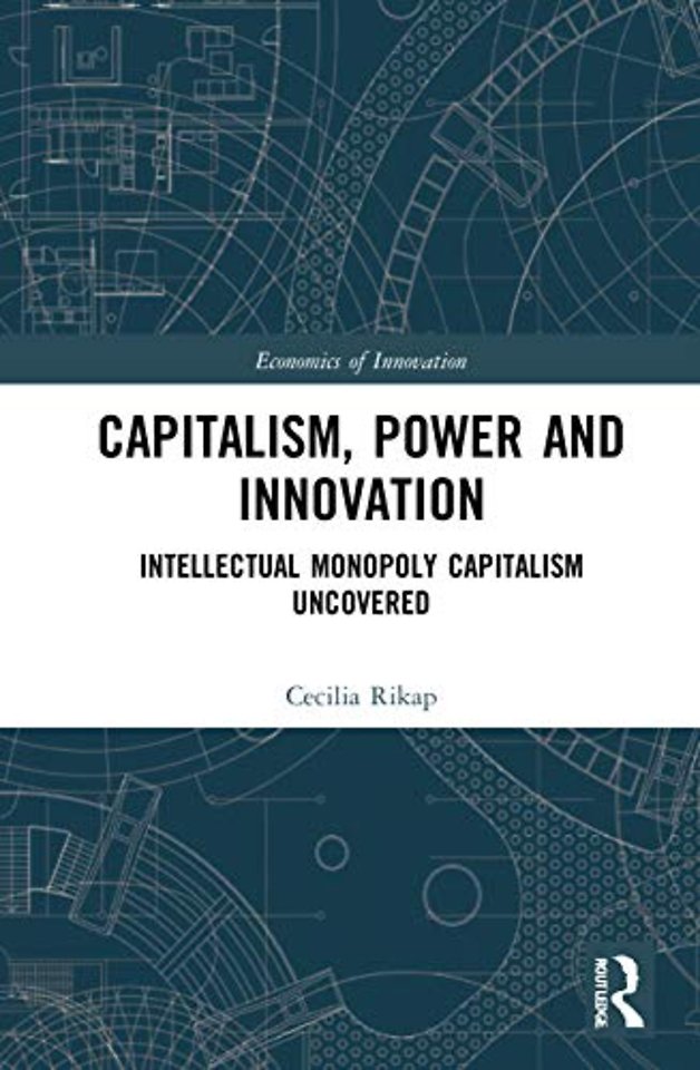 Capitalism, Power and Innovation