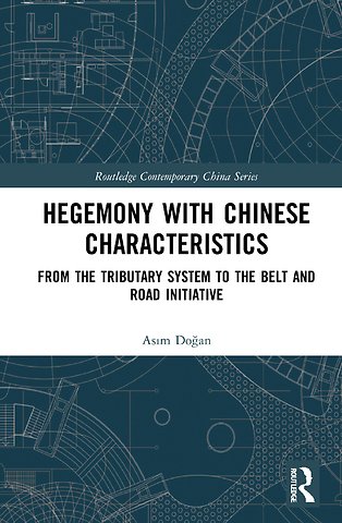 Hegemony with Chinese Characteristics