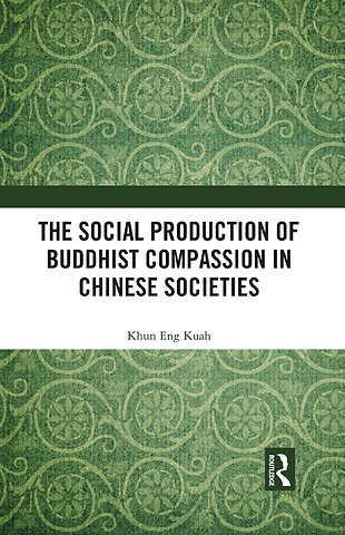 Social Production of Buddhist Compassion in Chinese Societies