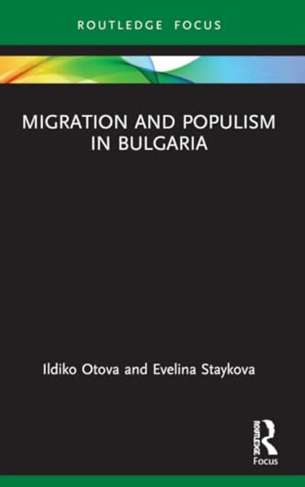 Migration and Populism in Bulgaria