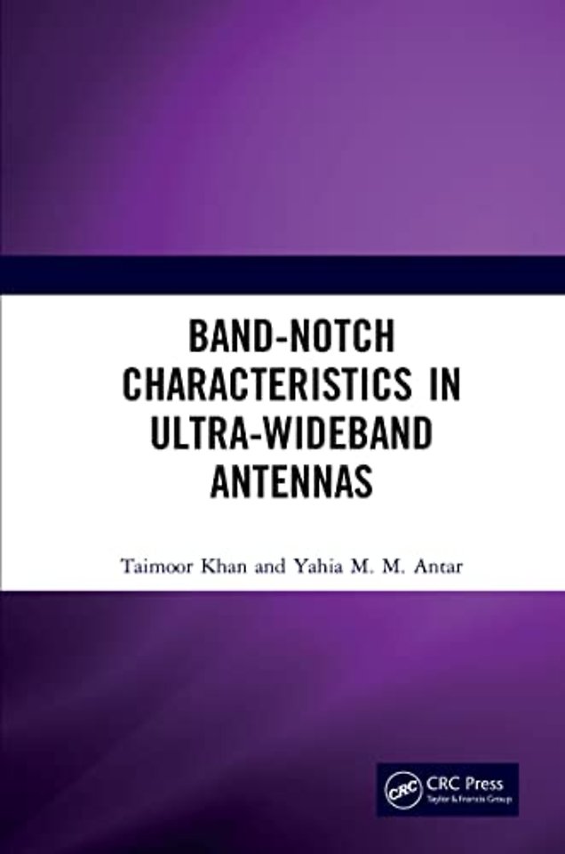 Band-Notch Characteristics in Ultra-Wideband Antennas