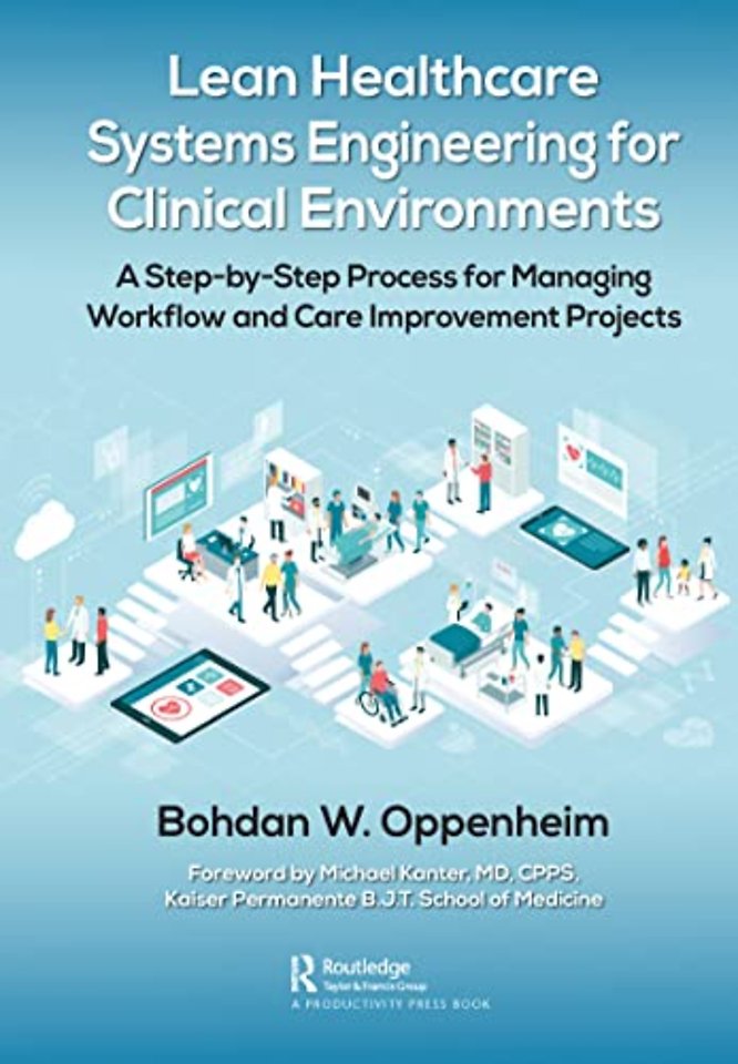 Lean Healthcare Systems Engineering for Clinical Environments