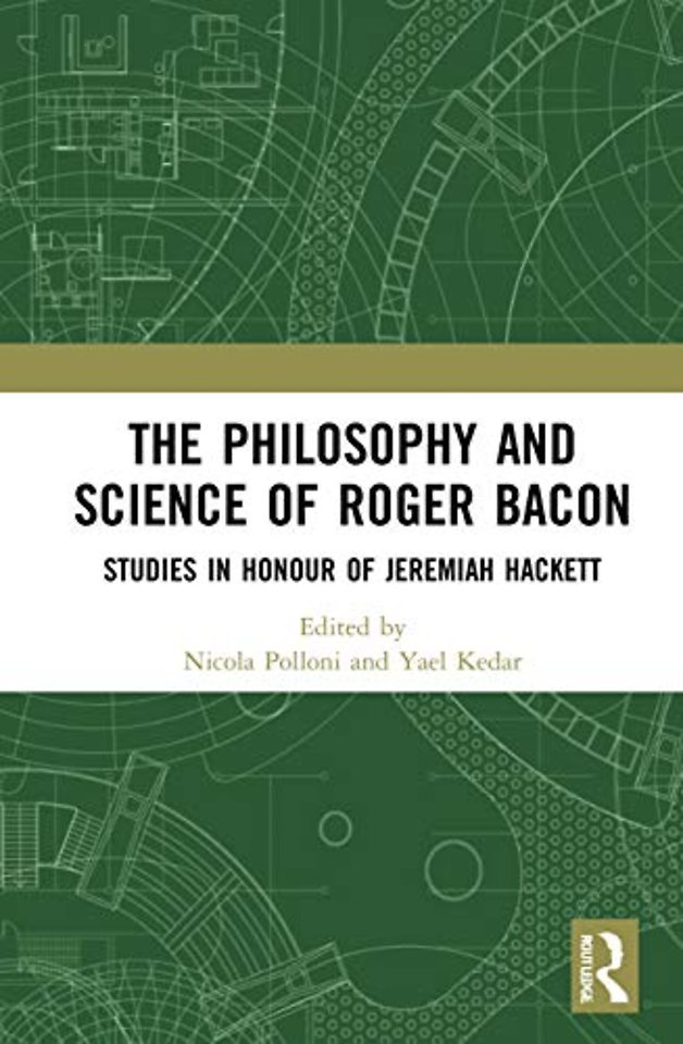 Philosophy and Science of Roger Bacon
