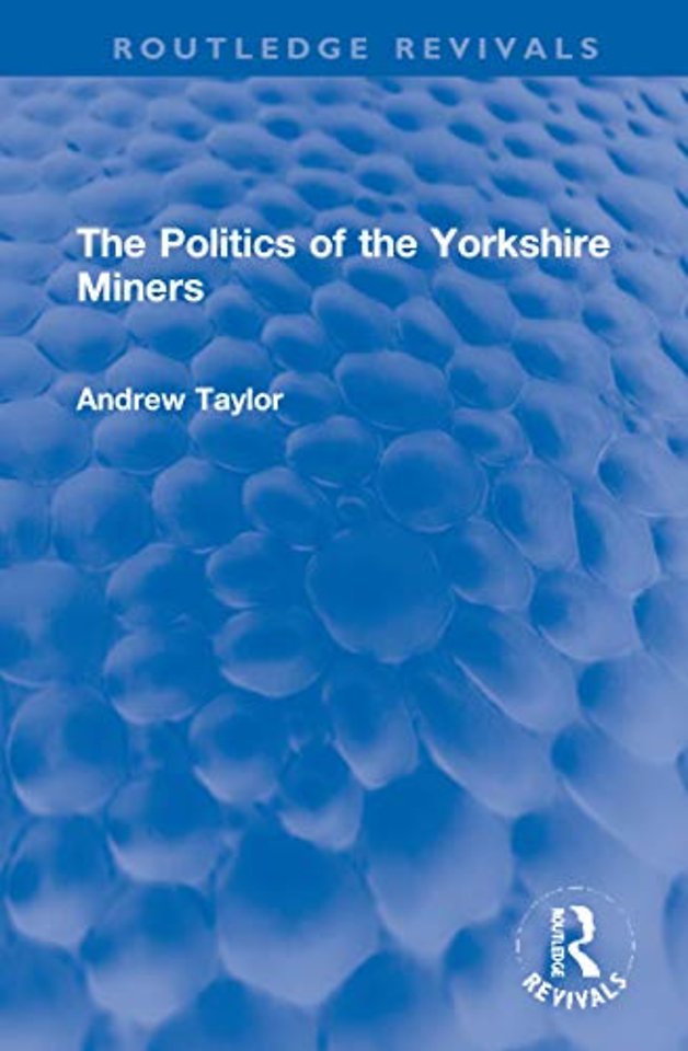 Politics of the Yorkshire Miners