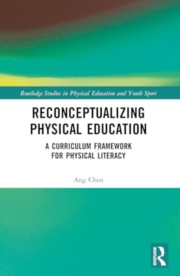 Reconceptualizing Physical Education