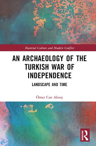 Archaeology of the Turkish War of Independence
