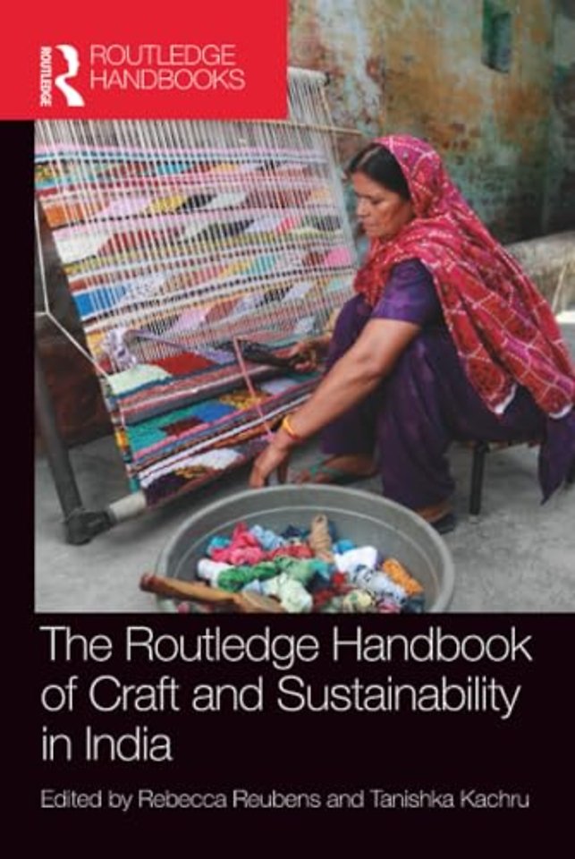 The Routledge Handbook of Craft and Sustainability in India