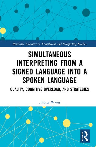 Simultaneous Interpreting from a Signed Language into a Spoken Language