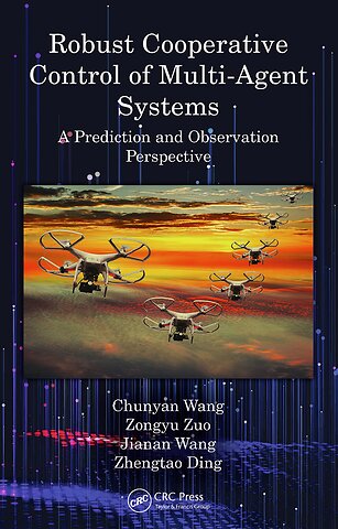 Robust Cooperative Control of Multi-Agent Systems