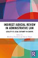 Indirect Judicial Review in Administrative Law Indirect Judicial Review in Administrative Law