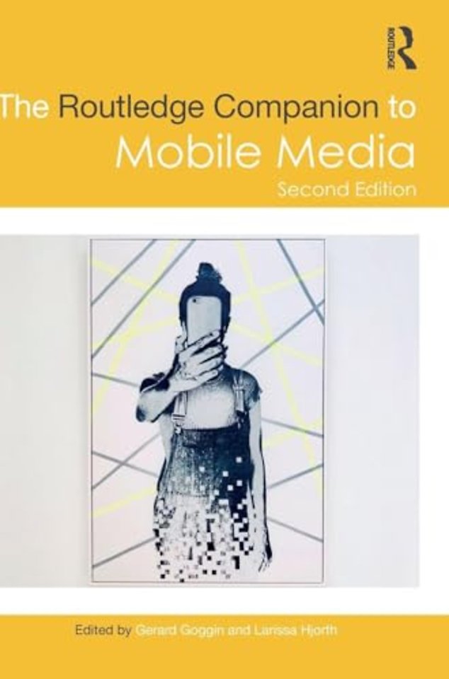 The Routledge Companion to Mobile Media