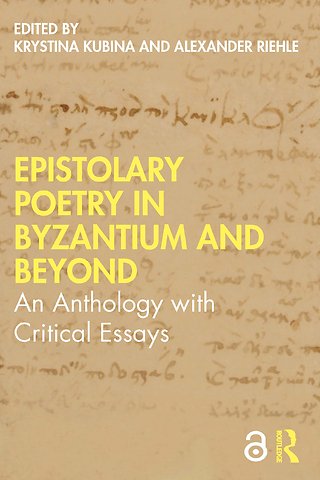 Epistolary Poetry in Byzantium and Beyond