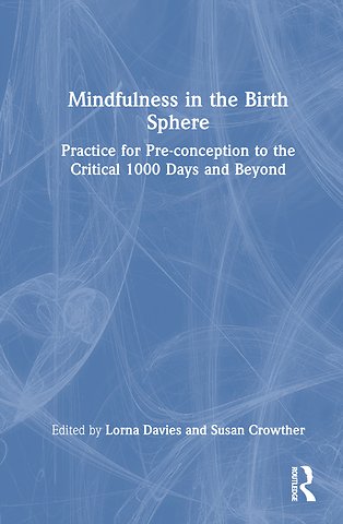 Mindfulness in the Birth Sphere