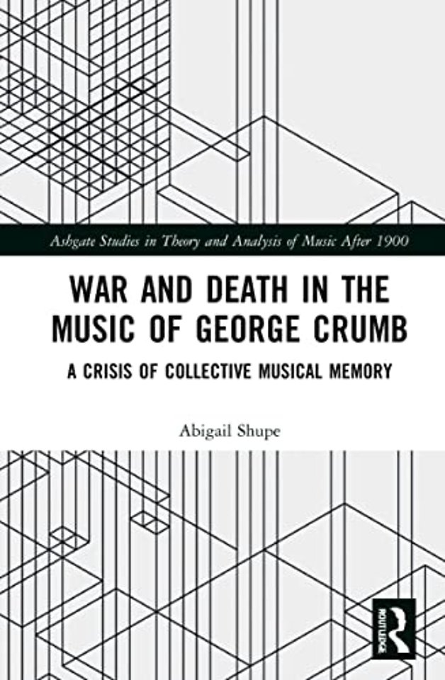 War and Death in the Music of George Crumb