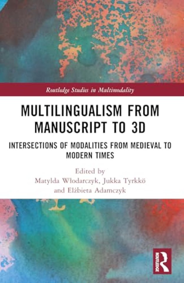 Multilingualism from Manuscript to 3D