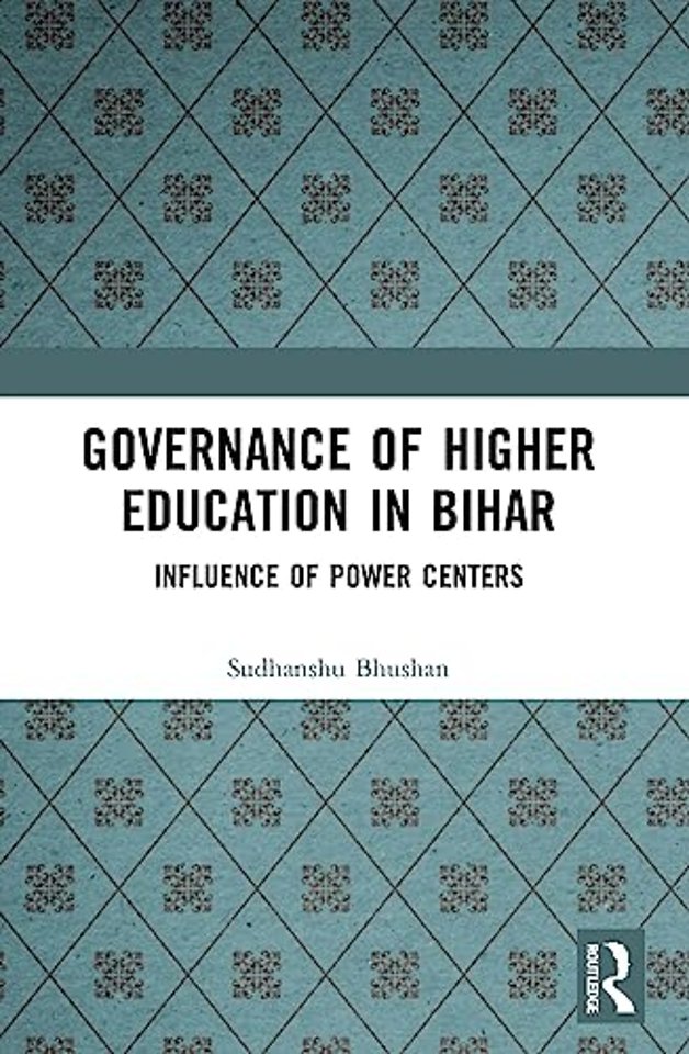 Governance of Higher Education in Bihar