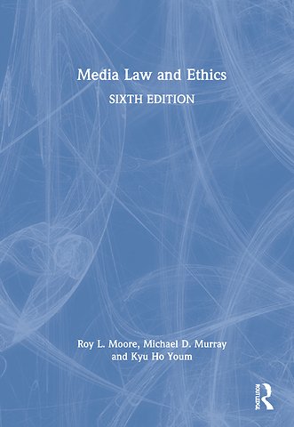 Media Law and Ethics