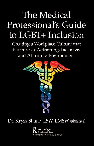 Medical Professional's Guide to LGBT+ Inclusion
