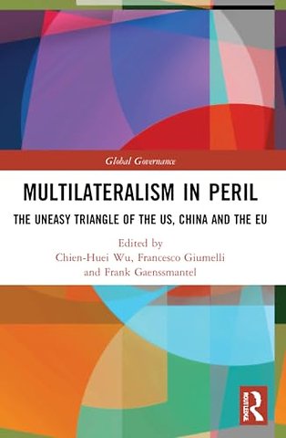 Multilateralism in Peril