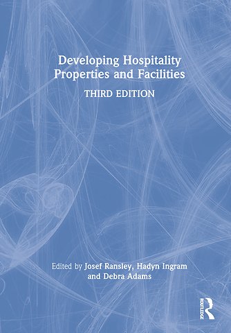 Developing Hospitality Properties and Facilities