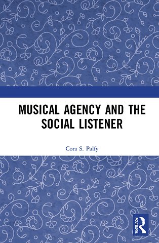 Musical Agency and the Social Listener