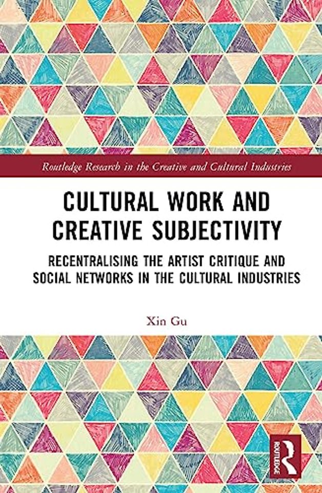 Cultural Work and Creative Subjectivity