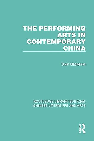 Performing Arts in Contemporary China