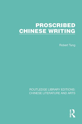 Proscribed Chinese Writing