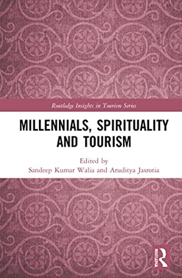 Millennials, Spirituality and Tourism