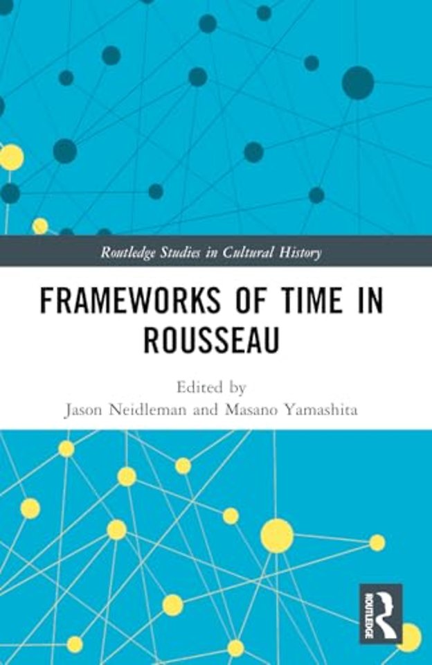 Frameworks of Time in Rousseau