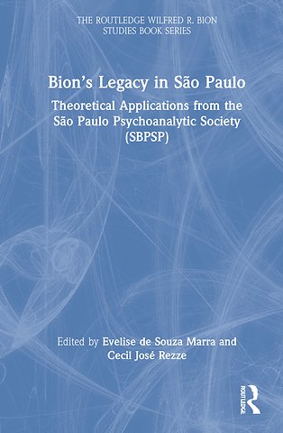 Routledge Wilfred R. Bion Studies Book Series