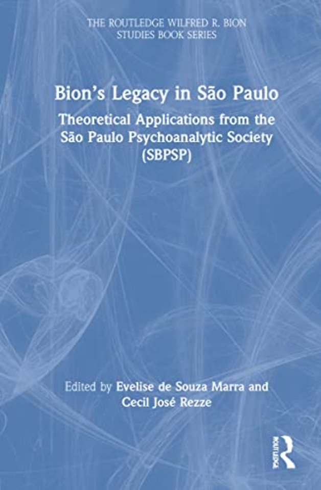 Routledge Wilfred R. Bion Studies Book Series