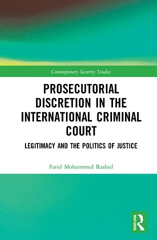 Prosecutorial Discretion in the International Criminal Court