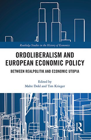 Ordoliberalism and European Economic Policy