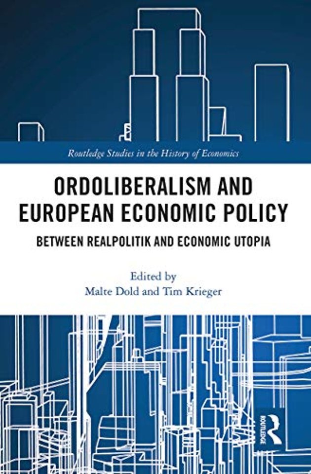Ordoliberalism and European Economic Policy