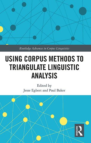 Using Corpus Methods to Triangulate Linguistic Analysis