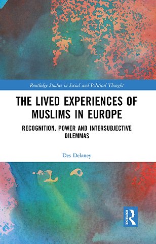 Lived Experiences of Muslims in Europe