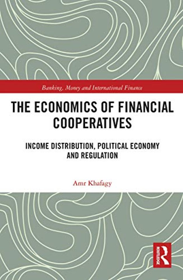 Economics of Financial Cooperatives