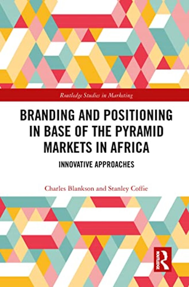 Branding and Positioning in Base of the Pyramid Markets in Africa