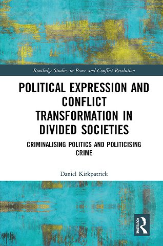 Political Expression and Conflict Transformation in Divided Societies
