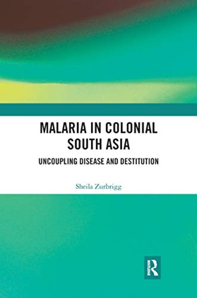Malaria in Colonial South Asia