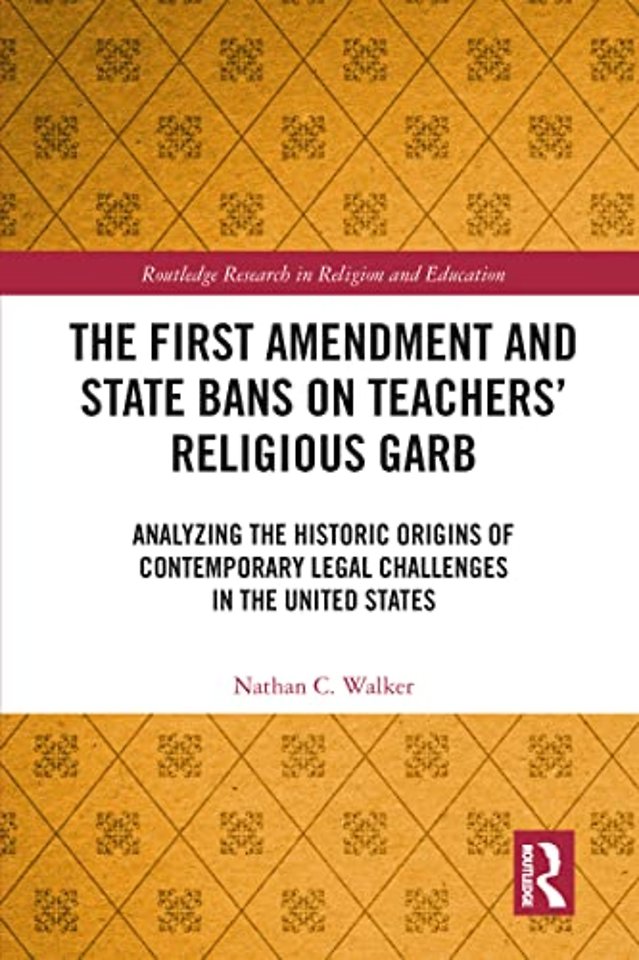 First Amendment and State Bans on Teachers' Religious Garb