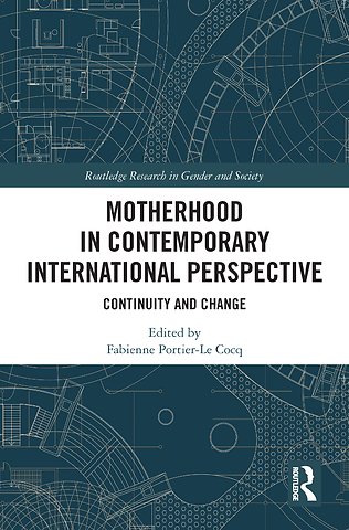 Motherhood in Contemporary International Perspective